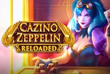 Cazino Zeppelin Reloaded