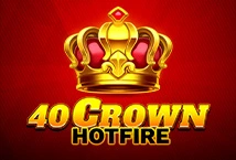 40 Crown Hotfire