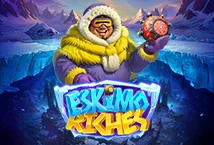 Eskimo Riches