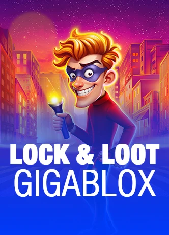 Lock & Loot Gigablox