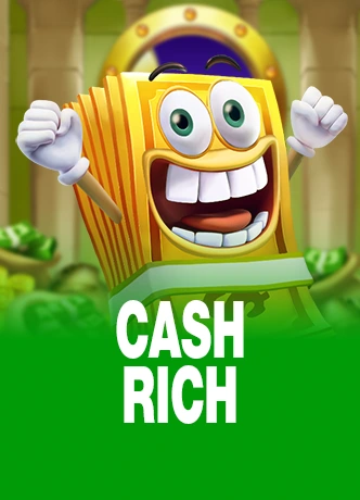 CASH RICH