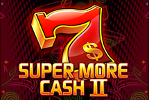 Super More Cash II