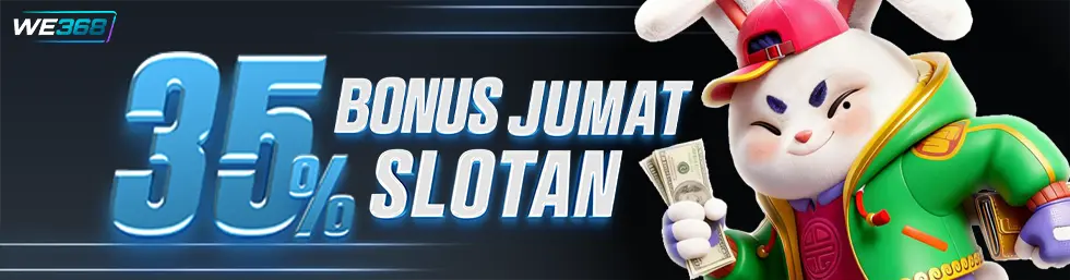 BONUS JUMAT SLOTAN 35%